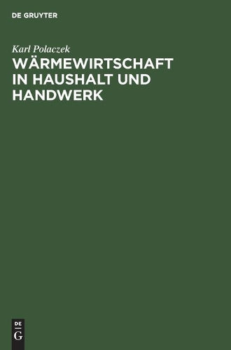 Wärmewirtschaft in Haushalt und Handwerk (German Edition