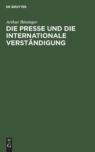 Die Presse und die internationale Verständigung (German Edition