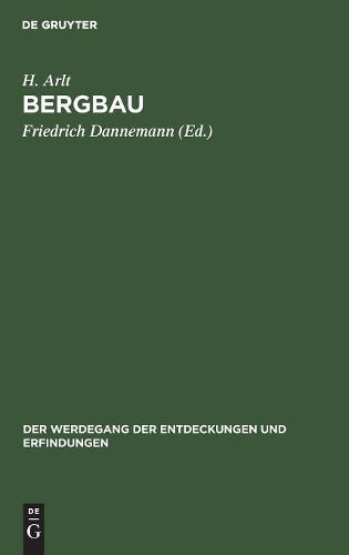 Bergbau (Der Werdegang der Entdeckungen und Erfindungen, 8) (German Edition