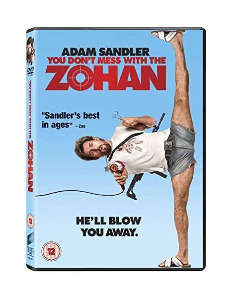 YOU DON'T MESS WITH THE ZOHAN