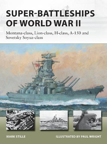 Super-Battleships of World War II