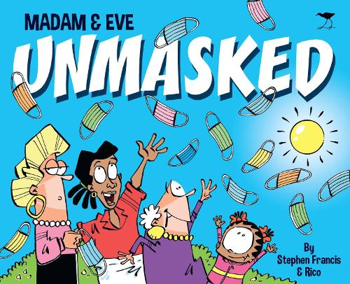 Madam & Eve: Unmasked
