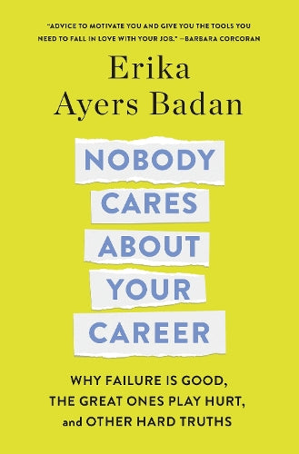 Nobody Cares About Your Career