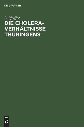 Die Cholera-Verhältnisse Thüringens (German Edition