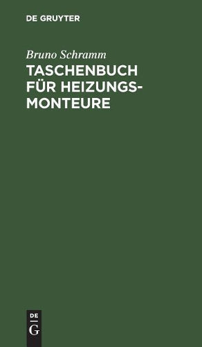Taschenbuch für Heizungs-Monteure (German Edition