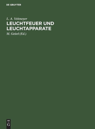 Leuchtfeuer und Leuchtapparate (German Edition