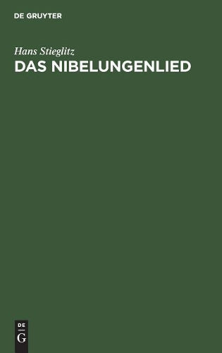 Das Nibelungenlied: Altbayerisch erzählt (German Edition