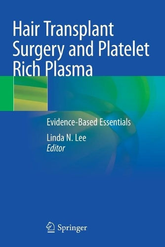 Hair Transplant Surgery and Platelet Rich Plasma