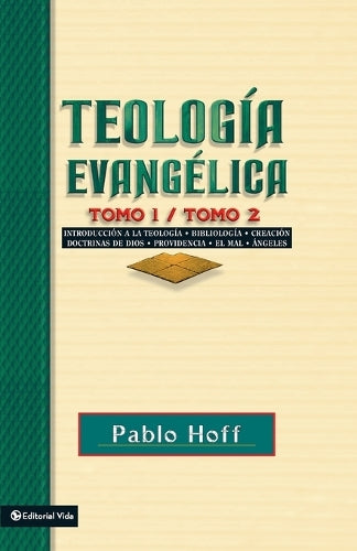 Teologia Evangelica Tomo 1/Tomo 2