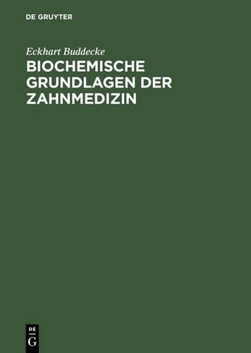 Biochemische Grundlagen der Zahnmedizin (German Edition