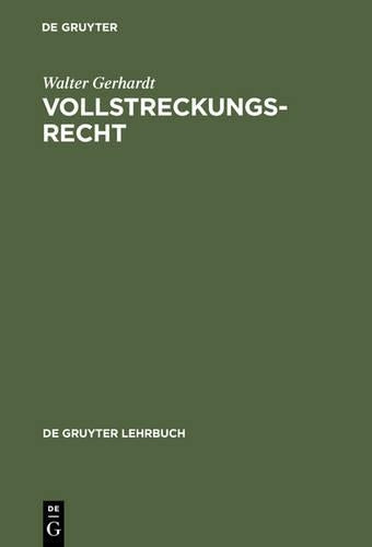 Vollstreckungsrecht (de Gruyter Lehrbuch) (German Edition