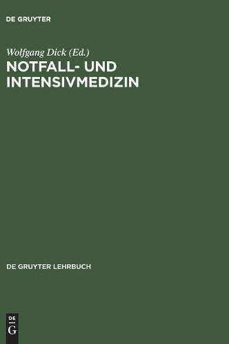 Notfall- und Intensivmedizin (De Gruyter Lehrbuch) (German Edition