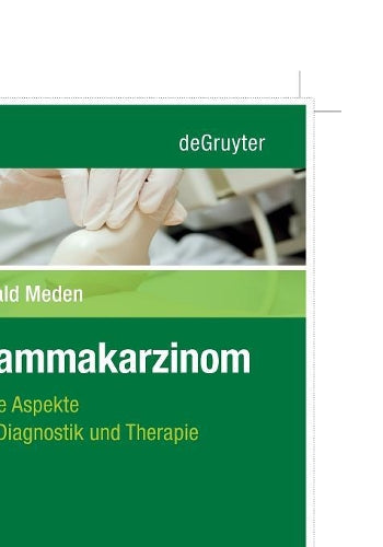 Mammakarzinom: Neue Aspekte zur Diagnostik und Therapie (German Edition