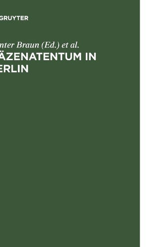 Mäzenatentum in Berlin: Bürgersinn und kulturelle Kompetenz unter sich verändernden Bedingungen (German Edition
