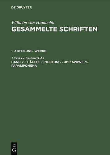 1 Hälfte. Einleitung zum Kawiwerk. Paralipomena (German Edition