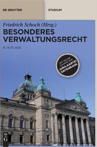 Besonderes Verwaltungsrecht: Mit Onlinezugang zur Jura-Kartei-Datenbank (Print-Ausgabe) (De Gruyter Studium) (German Edition
