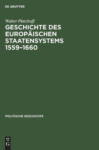 Geschichte des europäischen Staatensystems 1559–1660 (German Edition