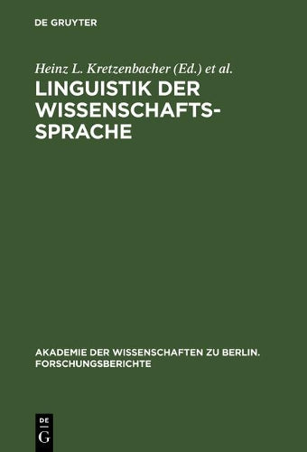 Linguistik Der Wissenschaftssprache (Akademie der Wissenschaften Zu Berlin. Forschungsberichte