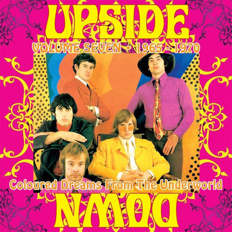 Upside Down: Coloured Dreams from the Underworld 1965-1970 - Volume 7