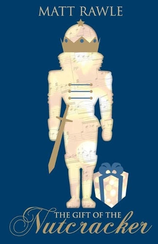 Gift of the Nutcracker, The