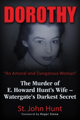 Dorothy, "An Amoral and Dangerous Woman"