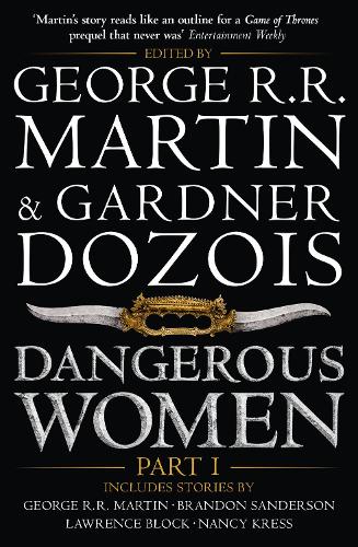 Dangerous Women Part 1