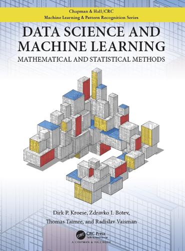 Data Science and Machine Learning: Mathematical and Statistical Methods (Chapman & Hall/CRC Machine Learning & Pattern Recognition