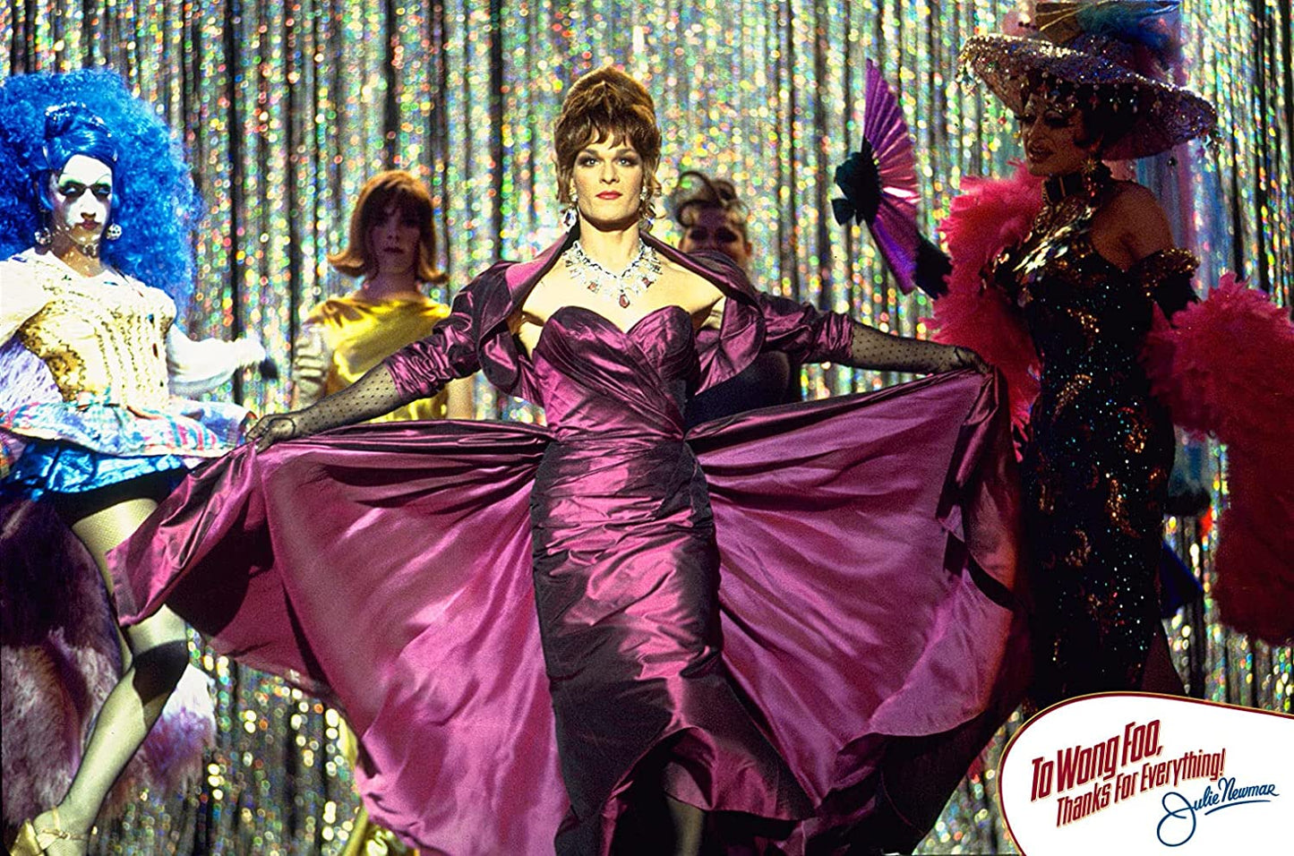 To Wong Foo, Thanks for Everything! Julie Newmar