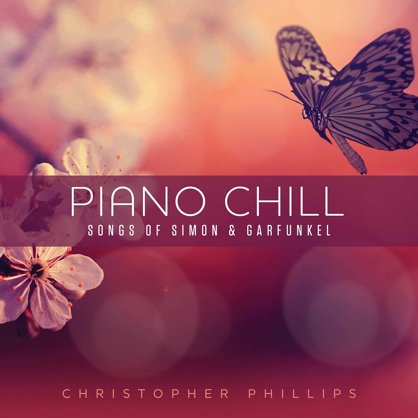 Piano Chill: Songs Of Simon & Garfunkel
