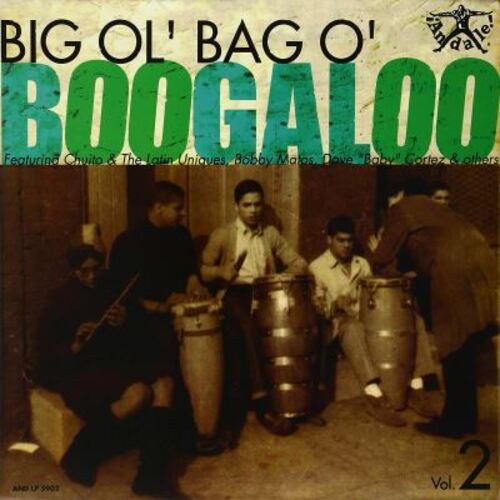 Big Ol' Bag of Boogaloo - Volume 2
