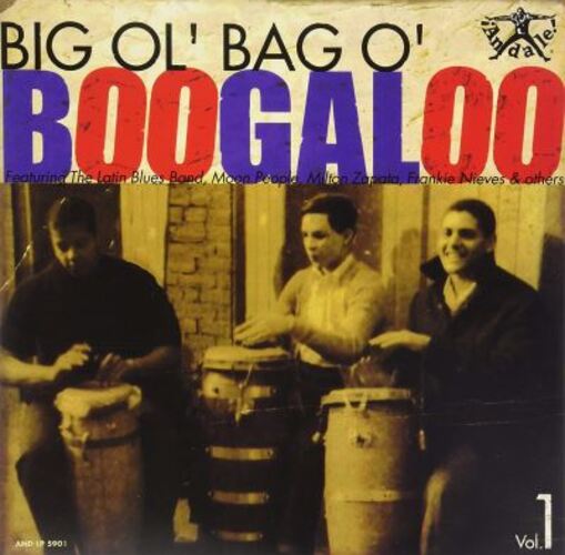 Big Ol' Bag of Boogaloo - Volume 1