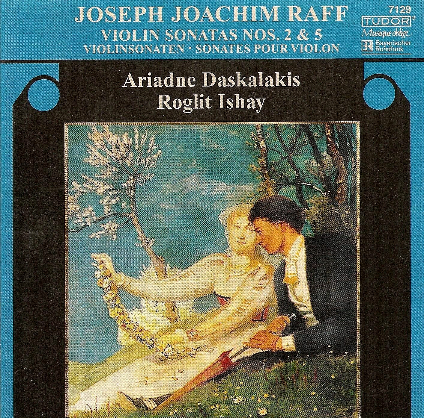 Joseph Joachim Raff: Violin Sonatas Nos. 2 & 5