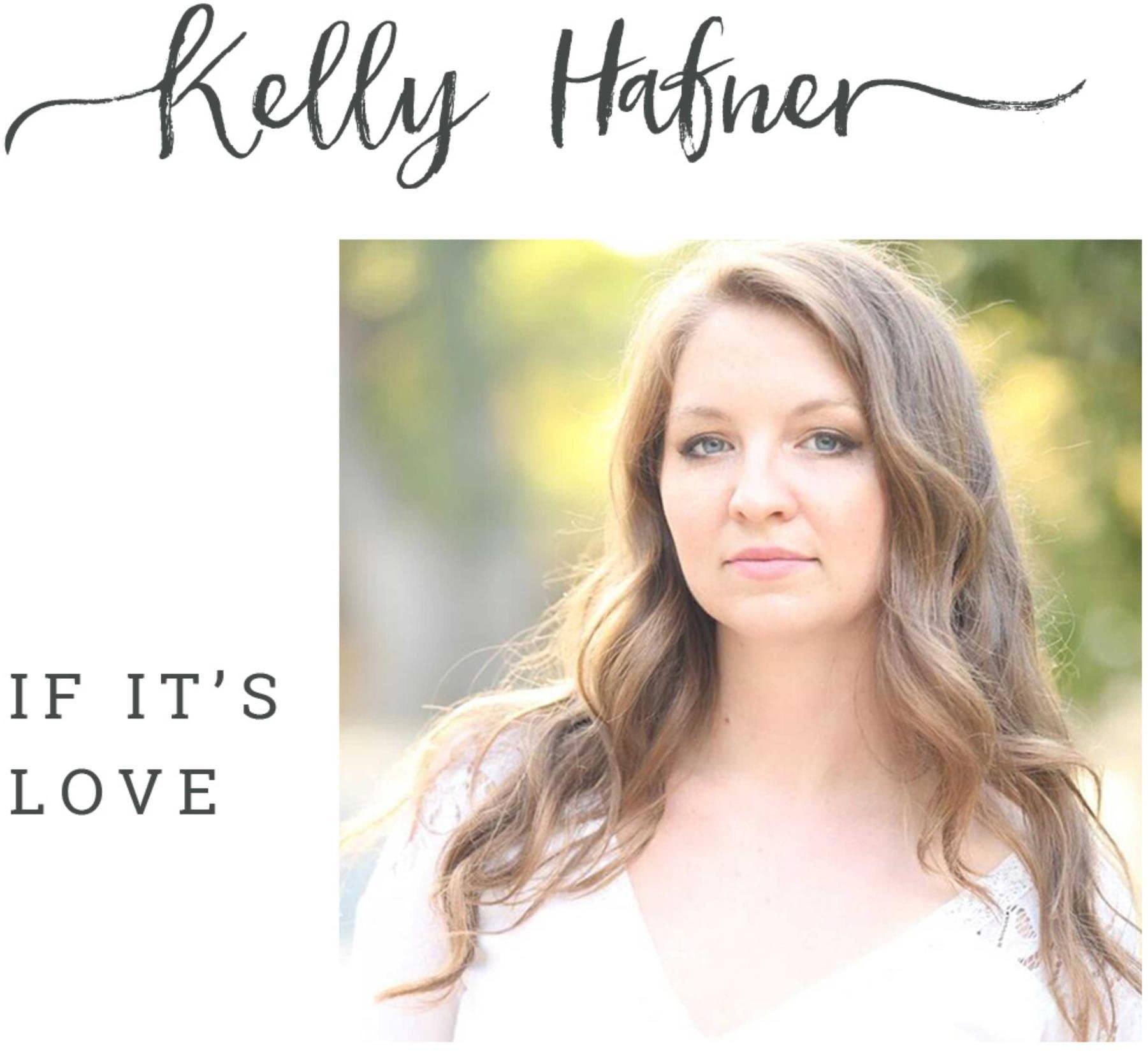 Kelly Hafner-If It`S Love