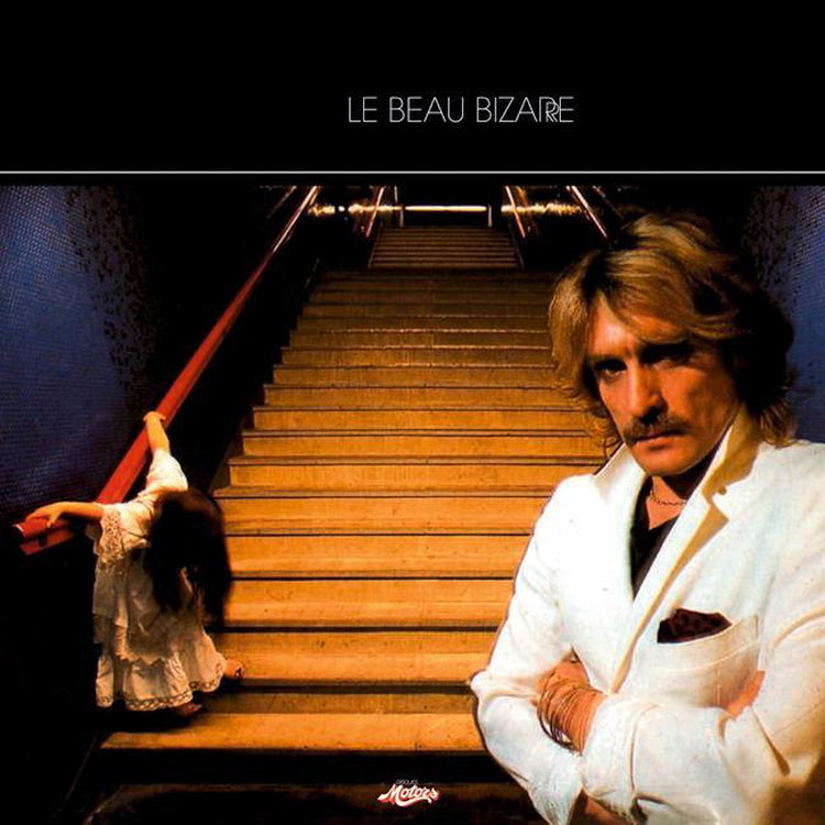 Le Beau Bizarre (2013 Version)