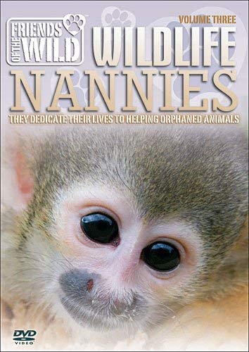Wildlife Nannies: Volume 3