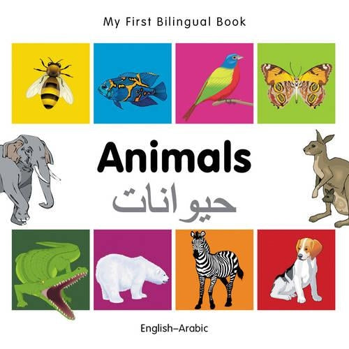 My First Bilingual Book - Animals (English-Arabic)