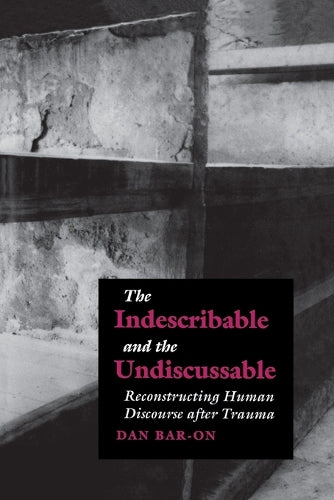 The Indescribable and the Undiscussable