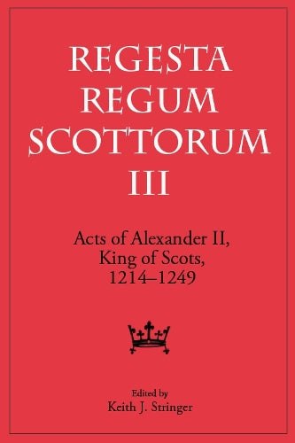 Acts of Alexander II, King of Scots, 1214-1249