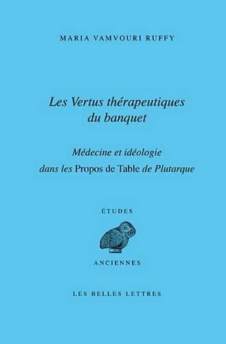 Les Vertus Therapeutiques Du Banquet