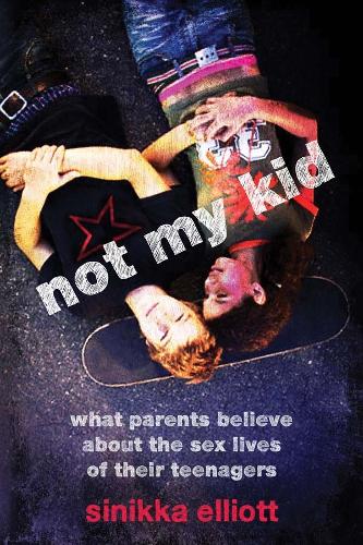 Not My Kid