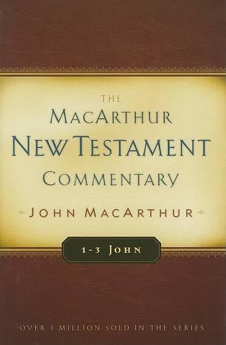 1-3 John: Macarthur New Testament Commentary
