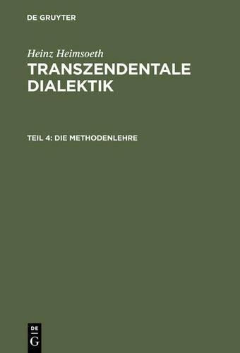 Die Methodenlehre: Mit einem Nachwort und Register für alle vier Teile (German Edition