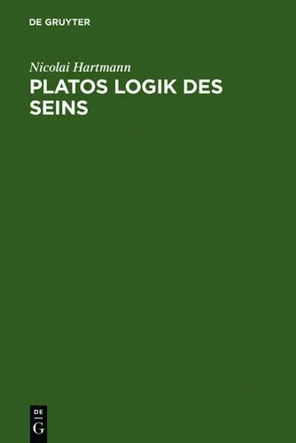 Platos Logik des Seins (German Edition