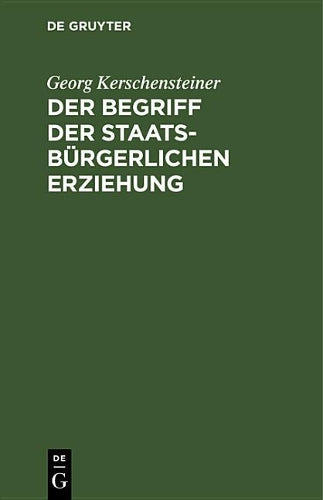 Der Begriff der staatsbürgerlichen Erziehung (German Edition