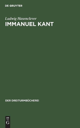 Immanuel Kant: Auswahl (Der Dreiturmbücherei, 1) (German Edition