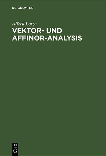 Vektor- und Affinor-Analysis (German Edition