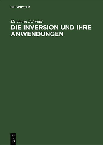 Die Inversion und ihre Anwendungen (German Edition