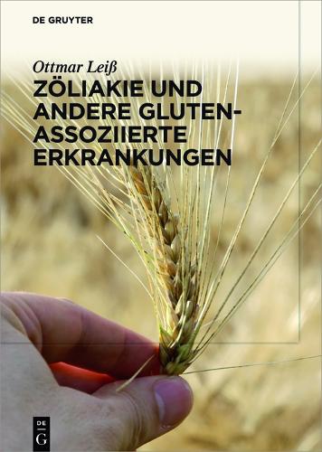 Zöliakie und andere Gluten-assoziierte Erkrankungen (German Edition