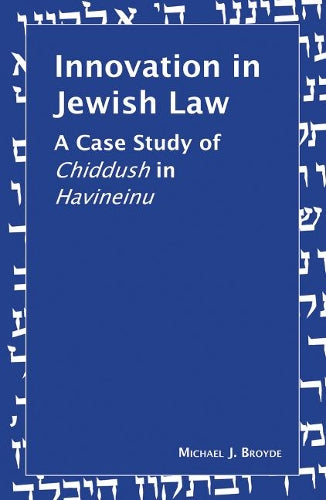 Innovation in Jewish Law