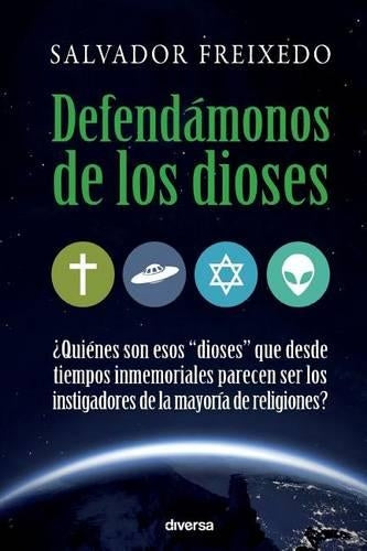 Defendámonos de los dioses